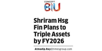 Shriram Hsg Fin Plans to triple Assets to FY2026